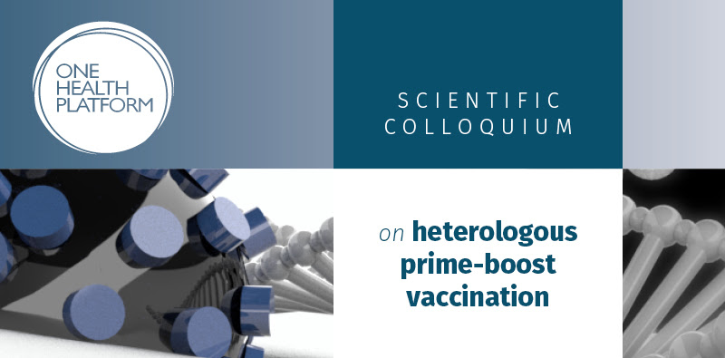 One Health platform: Scientific colloquium on heterologous prime-boost vaccination