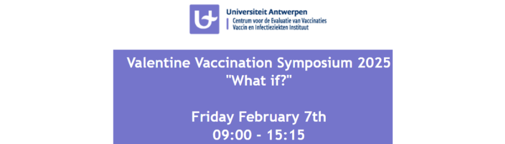 Valentine Vaccination Symposium 2025 “What if?”